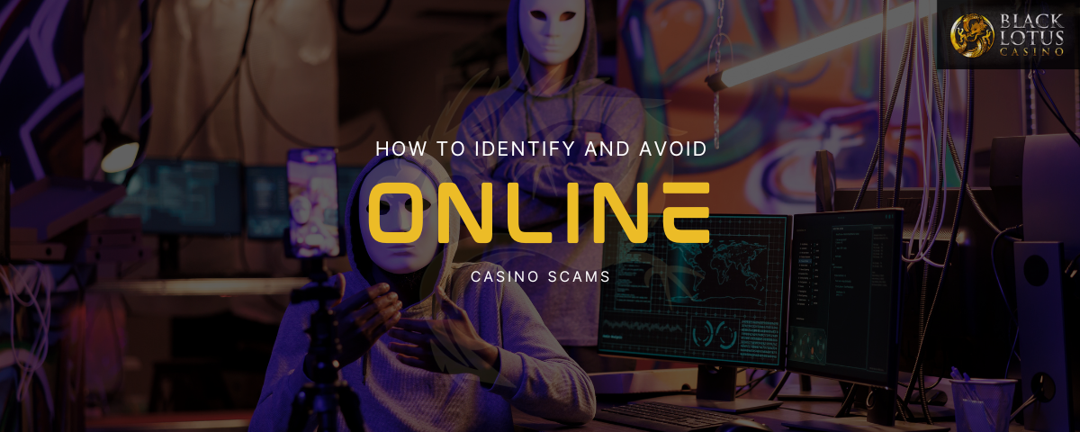 How to Identify and Avoid Online Casino Scams