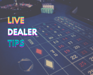 live dealer tips text with casino table background