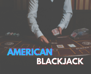 American blackjack text with dealer in background