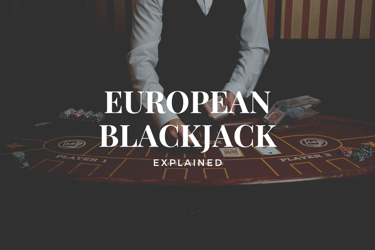 european blackjack explained